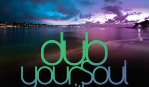 Dub Your Soul