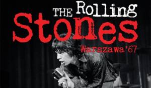 Rolling Stones â€“ Warszawa â€˜67