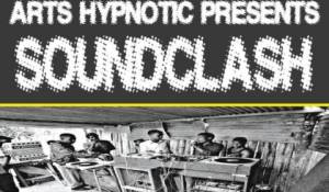 Arts Hypnotic Presents SOUNDCLASH