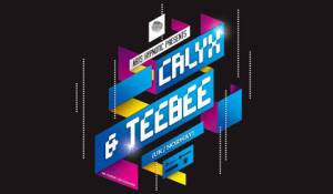 Arts Hypnotic Presents: Calyx & TeeBee
