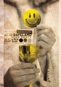 Acid Raveland / FsL bday party